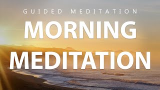Morning Meditation For Positive Energy | 10 Minute Guided Morning Meditation Affirmations