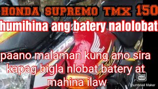 HONDA TMX SUPREMO 150 PAANO MALAMAN ANG SIRA KAPAG NALOLOBAT ANG BATERY AT NAHINA ANG ILAW