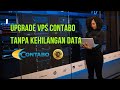 Cara Upgrade VPS Contabo Tanpa Kehilangan Data (100% Berhasil)