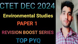 CTET DEC 2024🔥🔥 Environmental Studies