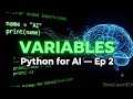 Python for AI — Episode 2: How AI Uses Variables (Beginner Guide)