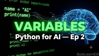 Python for AI — Episode 2: How AI Uses Variables (Beginner Guide)