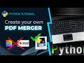 How to create your own pdf merger || PyPdf tutorial with project & source code || Merge pdf for free