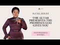 The altar preserves the promises God gives you - Pastor Jessica Kayanja