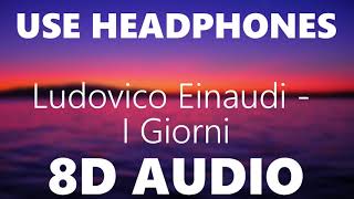 Ludovico Einaudi - I Giorni - 8D AUDIO