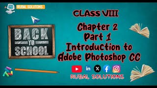 Class 8th Chapter 2 Part 1 Introduction to Adobe Photoshop CC Class8 Touch Pad plus