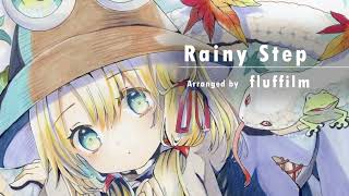 【Touhou Arrange】fluffilm - Rainy Step