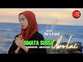 NURRY ANJANI - SIMATA SUSSA UBOLAI - SONGWRITER : ANGGAPARE (Cover Music Video)