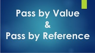 C Programming - 32 - Pass by values and Pass by Reference