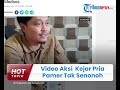 video aksi berani emak emak kejar dan maki pria yang pamer tak senonoh di jalan apa kau ngapain kau