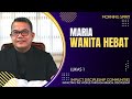 Maria Wanita Hebat | Lukas 1 | Morning Spirit - 7 Juli 2022