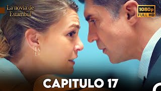 La Novia De Estambul Capítulo 17 (Doblada En Español) (Versión Larga)