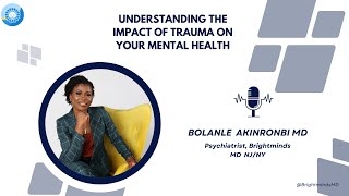 Understanding the Impact of Trauma on Your Mental Health