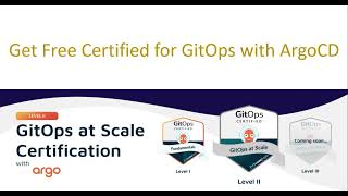 Get Free Certified for GitOps with ArgoCD