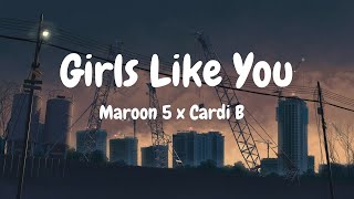 Maroon 5 - Girls Like You Lyrics ft  Cardi B | Music India |