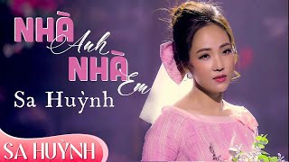 SA HUỲNH🔥Mới Nhất🔥| NHÀ ANH NHÀ EM / Thơ Hà Liên Tử - nhạc Anh Sơn