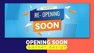 How To Design Re- Opening Soon Banner In Illustrator