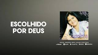 Escolhido Por Deus - Lucelena Alves (Official Audio)