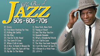 Jazz Legends Best Songs 🎷 Old Jazz Music 50's 60's 70's : Frank Sinatra, Nat King Cole