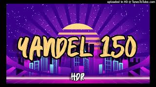 #Yandel150 ft Feid (Audio Oficial)