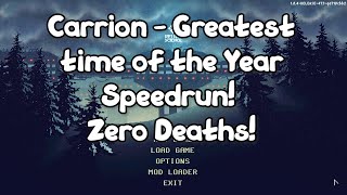 Carrion Greatest Time of the Year Speedrun - Ruining Christmas & the World in 15 minutes! 0 Deaths!