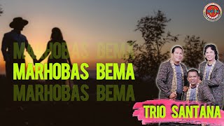 Trio Santana - Marhobas Bema ( Official Music Video )