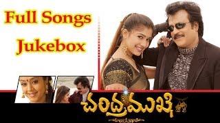 Chandramukhi Telugu Movie Full Songs || jukebox || Rajinikanth,Nayantara