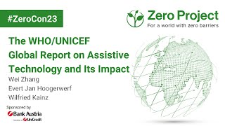 ZeroCon23 Fireside chat: The WHO/UNICEF Global Report on Assistive Technology and Its Impact