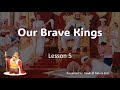 Grade   6   History English Medium    Lesson 5  Part 1   Our Brave Kings