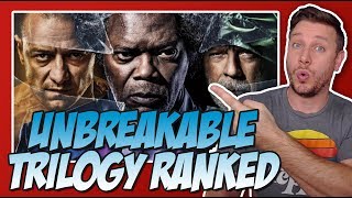 Unbreakable Trilogy Ranked!  (w/ Glass & Split)