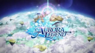 Aurora Legend - Official PV