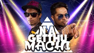 NA GETTHU MACHI Official Music Video | Lord-G ft. R5 & Vmalson | Northern Anthem | S.O.G Production