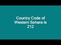 country code of western sahara is 212