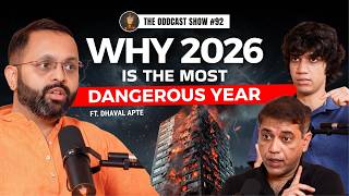 Why 2026 is the Most Dangerous Year? | 2026 Predictions | Shri Dhaval Apte | The Oddcast Show