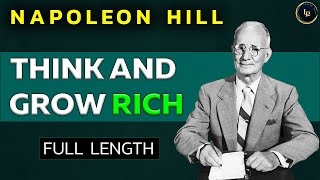 Napoleon Hill - Think and Grow Rich Original Full Length