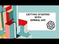 How To Get Started With OpenAI API | Beginner Tutorial