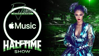 Rihanna: Super Bowl LVII Halftime Show (Fanmade Concept) [REMAKE]