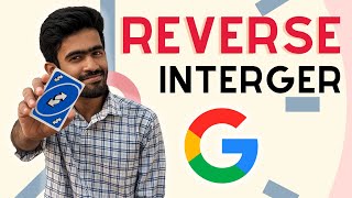 Google Question | LeetCode 7. Reverse Integer | Interview Preparation | English | code io