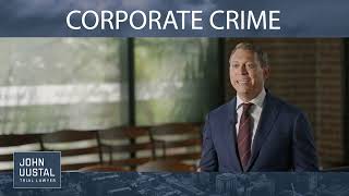 John Uustal | Corporate Crime