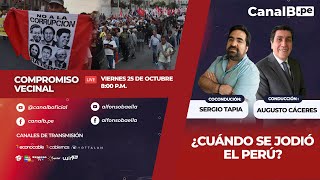 Compromiso Vecinal con Augusto Cáceres: ¿Cuándo se jodió el Perú?.