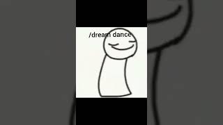 dream dance #shorts #shitpost #shitposting #XD #epico #memes