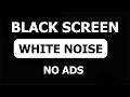 24 Hours No Ads White Noise Black Screen For Sleeping Sound For Sleep ...