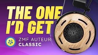 The one I'd buy. ZMF Auteur Classic REVIEW