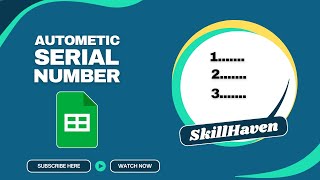 How to Insert Automatic Serial Number in Google Sheets