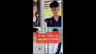 Bắt băng cướp giật nhí lộng hành ở TP Thủ Đức | Vietnamnet