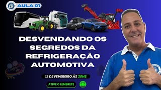 AULA - 01 ❄️DESVENDANDO OS SEGREDOS DA REFRIGERAÇÃO AUTOMOTIVA 🚗❄️