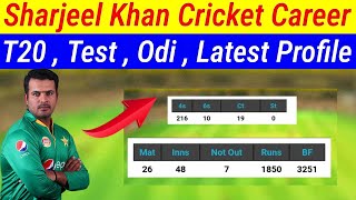 Sharjeel Khan Latest T20, Odi , Test Profile Analysis | Sharjeel Khan Cricket Career A To Z