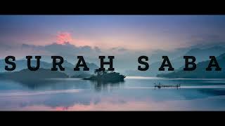 SURAH SABA |34th Quranic Surah| Holy Quran Recitation by Mishary Rashid Alafasy |