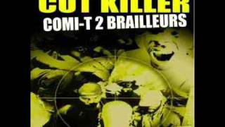 Cut Killer mixtape comité de brailleurs - h 2 l'ile, paulkoan, félin - texte qui braille