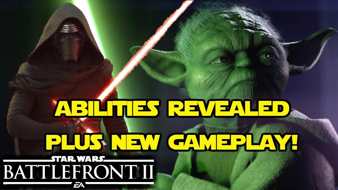 Star Wars Battlefront 2 - Yoda + Kylo Ren Official Abilities Revealed ...